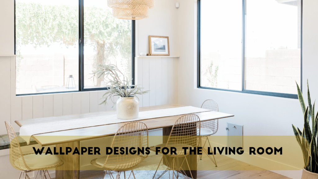Wallpaper Designs for the Dining Room